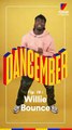DANCEMBER - Willie Bounce
