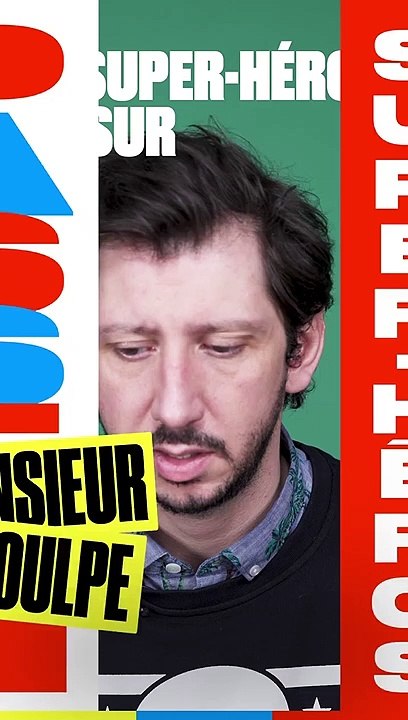 Passion super-héros avec Monsieur Poulpe