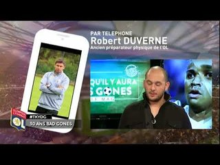 OL : les anecdotes de Robert Duverne avec les Bad Gones