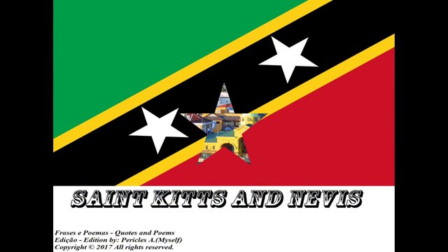 Flags and photos of the countries in the world: Saint Kitts and Nevis [Quotes and Poems]