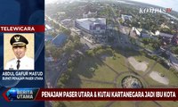 Ibu Kota Baru Indonesia: Penajam Paser Utara dan Kutai Kartanegara
