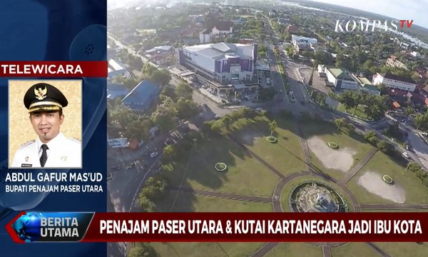 Ibu Kota Baru Indonesia: Penajam Paser Utara dan Kutai Kartanegara
