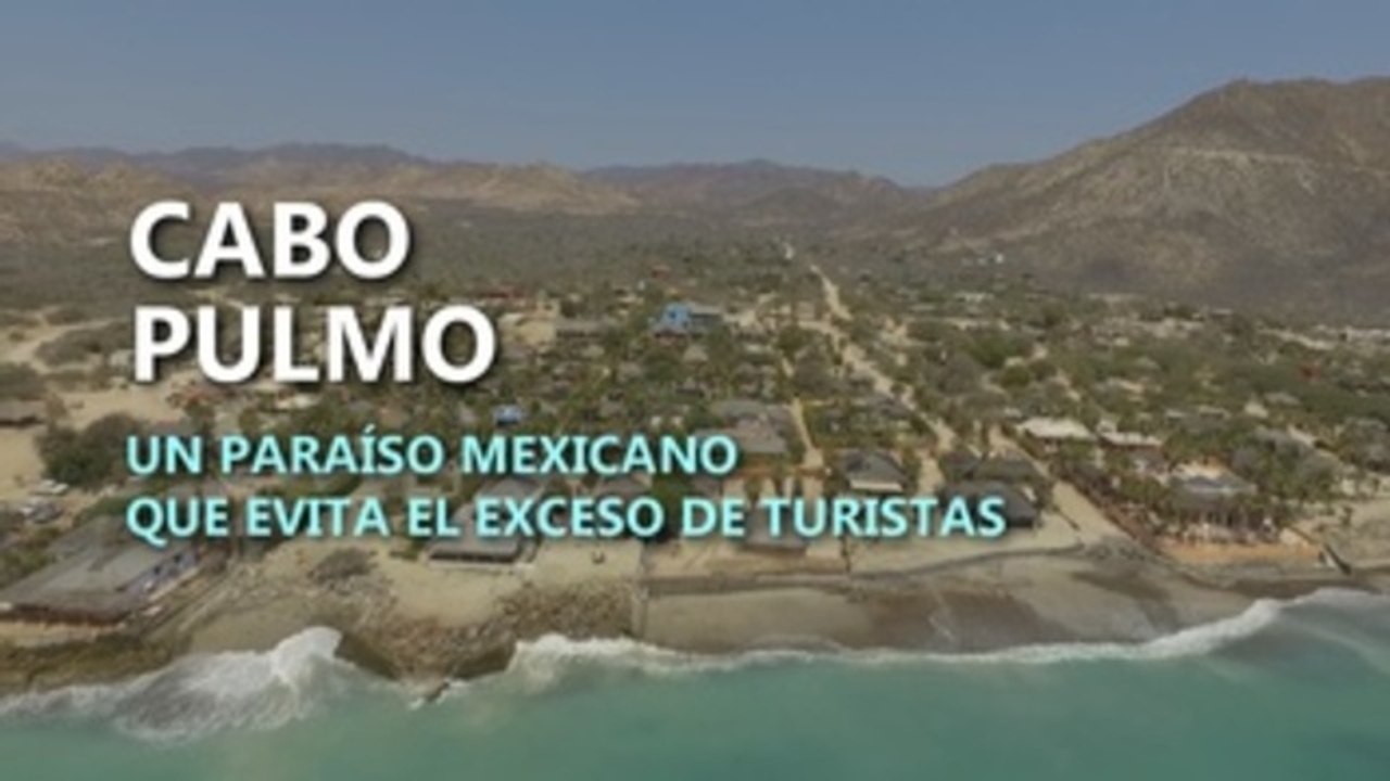 Cabo Pulmo, un paraíso mexicano que trata de evitar el exceso de turistas