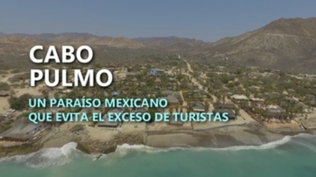 Cabo Pulmo, un paraíso mexicano que trata de evitar el exceso de turistas