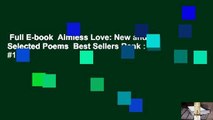 Full E-book  Aimless Love: New and Selected Poems  Best Sellers Rank : #1