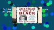 [Doc] American While Black: African Americans, Immigration, and the Limits of Citizenship