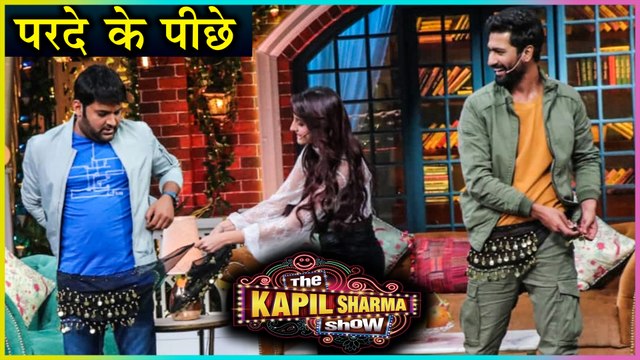 Behind The Scene | Kapil Sharma MASTI With Nora Fatehi & Vicky Kaushal