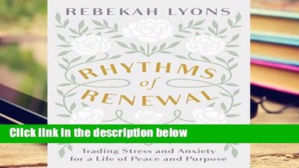 [Doc] Rhythms of Renewal
