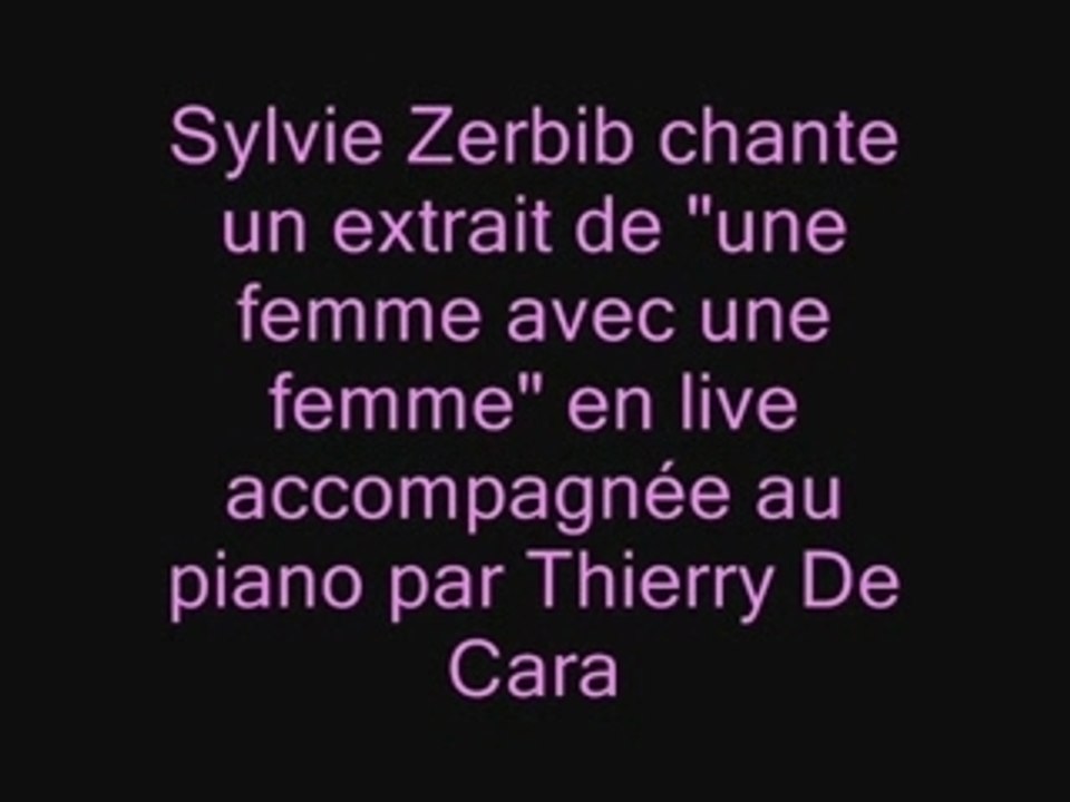 Mix de chansons , Sylvie Zerbib et Thierry De Cara