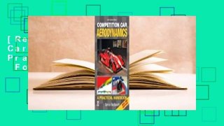 [Read] Competition Car Aerodynamics: A Practical Handbook  For Kindle