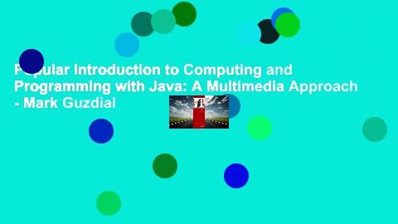 Popular Introduction to Computing and Programming with Java: A Multimedia Approach - Mark Guzdial