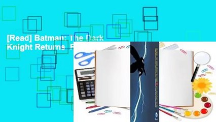 [Read] Batman: The Dark Knight Returns  For Online