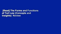 [Read] The Forms and Functions of Tort Law (Concepts and Insights)  Review