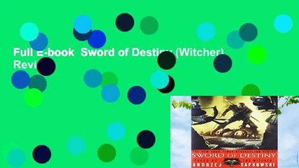 Full E-book  Sword of Destiny (Witcher)  Review