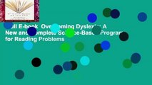 Full E-book  Overcoming Dyslexia: A New and Complete Science-Based Program for Reading Problems