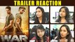 War Trailer Reaction: Hrithik Roshan | Tiger Shroff | Vaani Kapoor | FilmiBeat