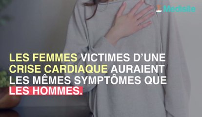 Crise cardiaque : les femmes ont les mêmes symptômes que les hommes