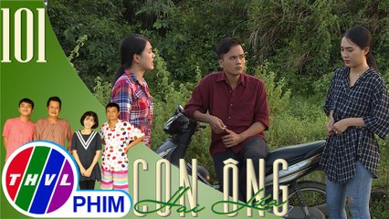 THVL | Con ông Hai Lúa - Tập 101[4]: Hai Nhái bực tức trả lại đầm cho Sáu Em