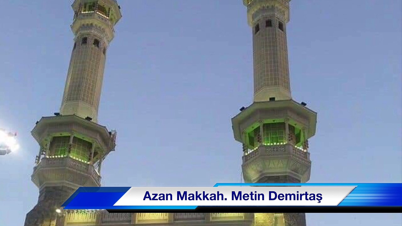 Kabe ezani. Metin Demirtas. Adhan Makkah. Azan Makkah. Sheikh Ali Mulla. Sheikh Ali Mullah. Azan Sheikh Ali Mullah. Kabe ezani dinle. Kabe ezani indir. Kab ezani izle. #Metindemirtas #Kabeezani #Adhanmakkah #Azanmakkah #Azansheikhalimullah #Makkah #Mekke