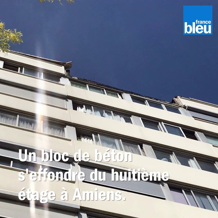 Un gros bloc de béton chute du huitième étage d'un immeuble d'Amiens