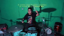 FALL OUT BOY - A LITTLE LESS SIXTEEN CANDLES, A LITTLE MORE TOUCH ME (DRUM COVER)