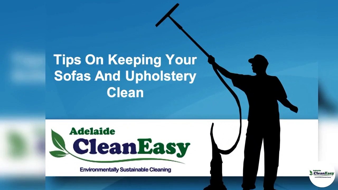 Tips On Keeping Your Sofas And Upholstery Clean