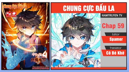 Chung Cực Đấu La Chap 59