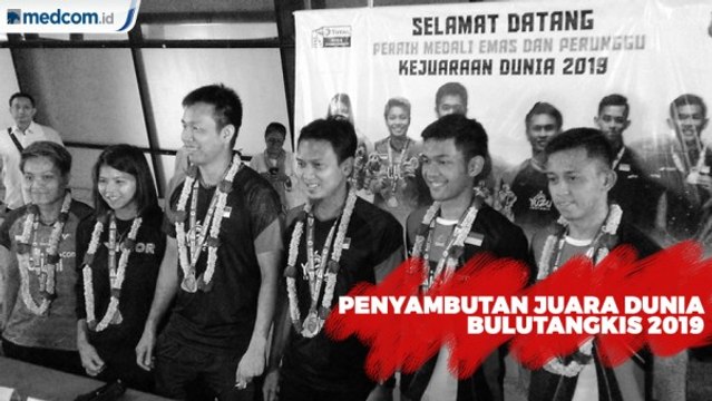 Penyambutan Juara Dunia Bulutangkis 2019