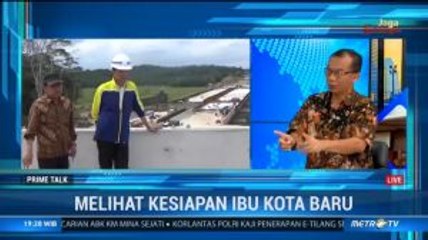 Kesiapan Infrastruktur Ibu Kota Baru (3)