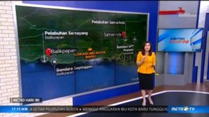 Lokasi Pusat Pemerintahan di Ibu Kota Baru