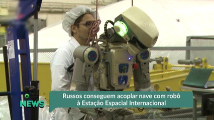 Russos conseguem acoplar nave com robô à Estação Espacial Internacional
