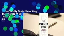 The Obesity Code: Unlocking the Secrets of Weight Loss  Best Sellers Rank : #3