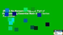 [Read] No-Nonsense Algebra: Part of the Mastering Essential Math Skills Series  For Online