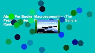 About For Books  Macroeconomics (The Pearson Series in Economics)  Best Sellers Rank : #3