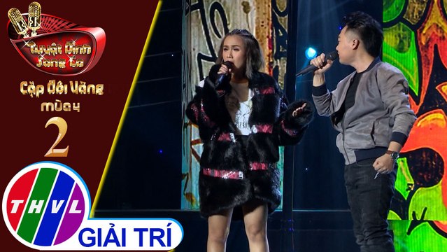 THVL |Tuyệt đỉnh song ca - Cặp đôi vàng 2019|Tập 2[3]: Nói với người tình – Như Thùy, Tạ Đình Nguyên