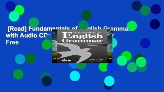 [Read] Fundamentals of English Grammar with Audio CDs and Answer Key  For Free