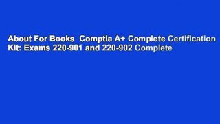 About For Books  Comptia A+ Complete Certification Kit: Exams 220-901 and 220-902 Complete