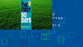 [Read] The First 90 Days: Critical Success Strategies for New Leaders at All Levels  For Free