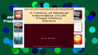 [Read] A History of Medical Informatics (ACM Press History Series)  For Online
