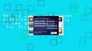 Online Jonas and Kovner s Health Care Delivery in the United States  For Trial