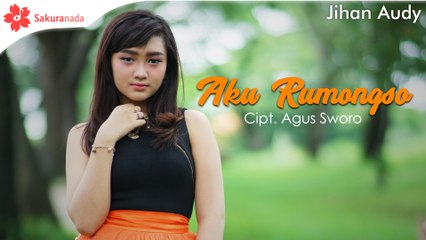 Jihan Audy - Aku Rumongso [OFFICIAL M/V]