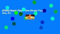 [FREE] Ready Player One (Ready Player One,  1)