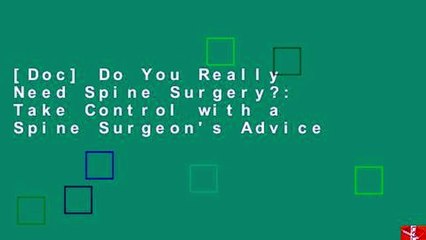 [Doc] Do You Really Need Spine Surgery?: Take Control with a Spine Surgeon's Advice