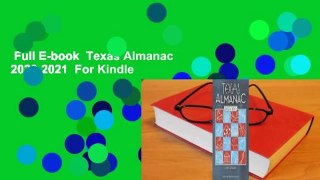 Full E-book  Texas Almanac 2020-2021  For Kindle