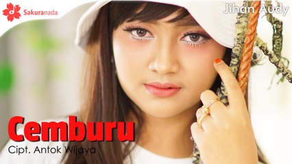 Jihan Audy - Cemburu [OFFICIAL M/V]