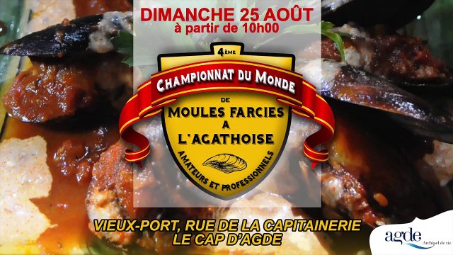 LE CAP D'AGDE - Retour en photos sur le 4ème Championnat du Monde de moules farcies à l'Agathoise