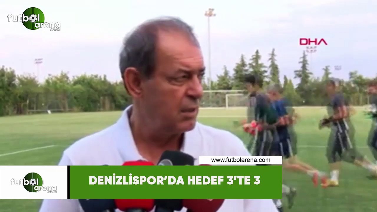 Denizlispor'da hedef 3'te 3