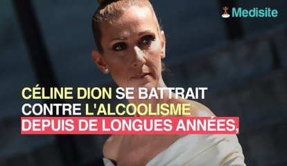 Céline Dion a peur de sombrer dans l'alcool