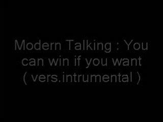 Modern Talking - You can win if you want ( vers.intrumental