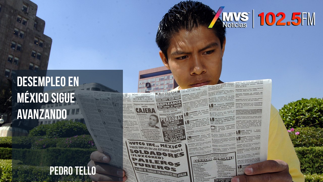Desempleo en México sigue avanzando